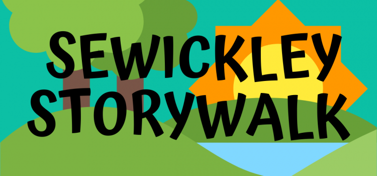 Sewickley StoryWalk returns August 10th Sewickley StoryWalk