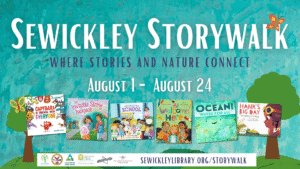 Sewickley StoryWalk August 1 - 24