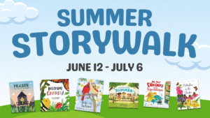 Summer StoryWalk June 12-July 6 with covers of six books over blue sky with clouds and green grass